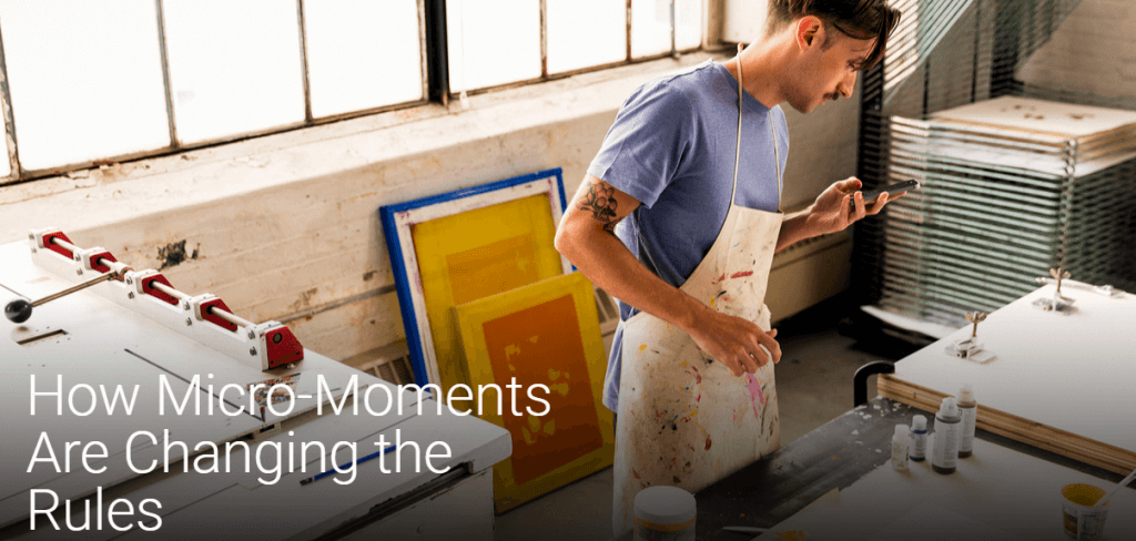How Micro-Moments are changing the rules